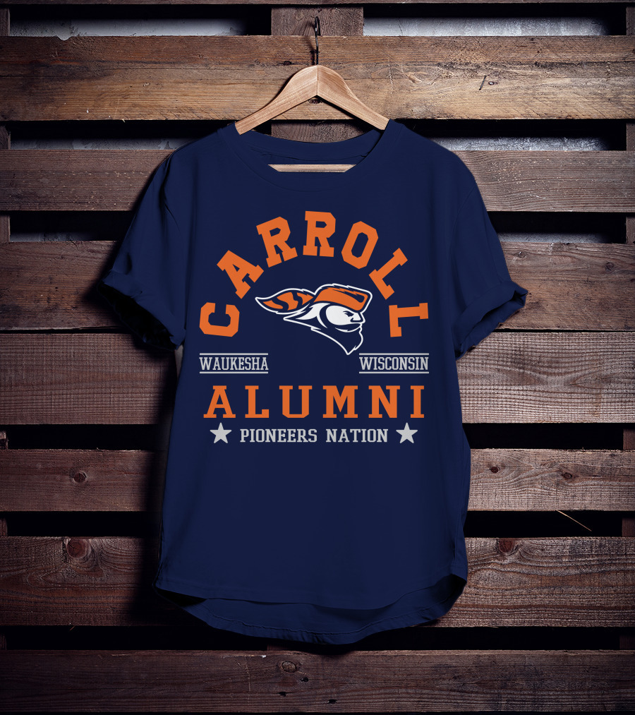 Carroll College Alumni Waukesha Wisconsin Pioneers Nation T-Shirt