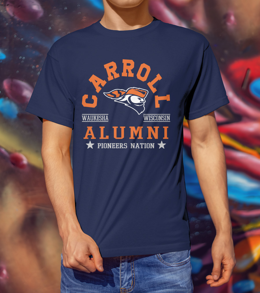 Carroll College Alumni Waukesha Wisconsin Pioneers Nation T-Shirt