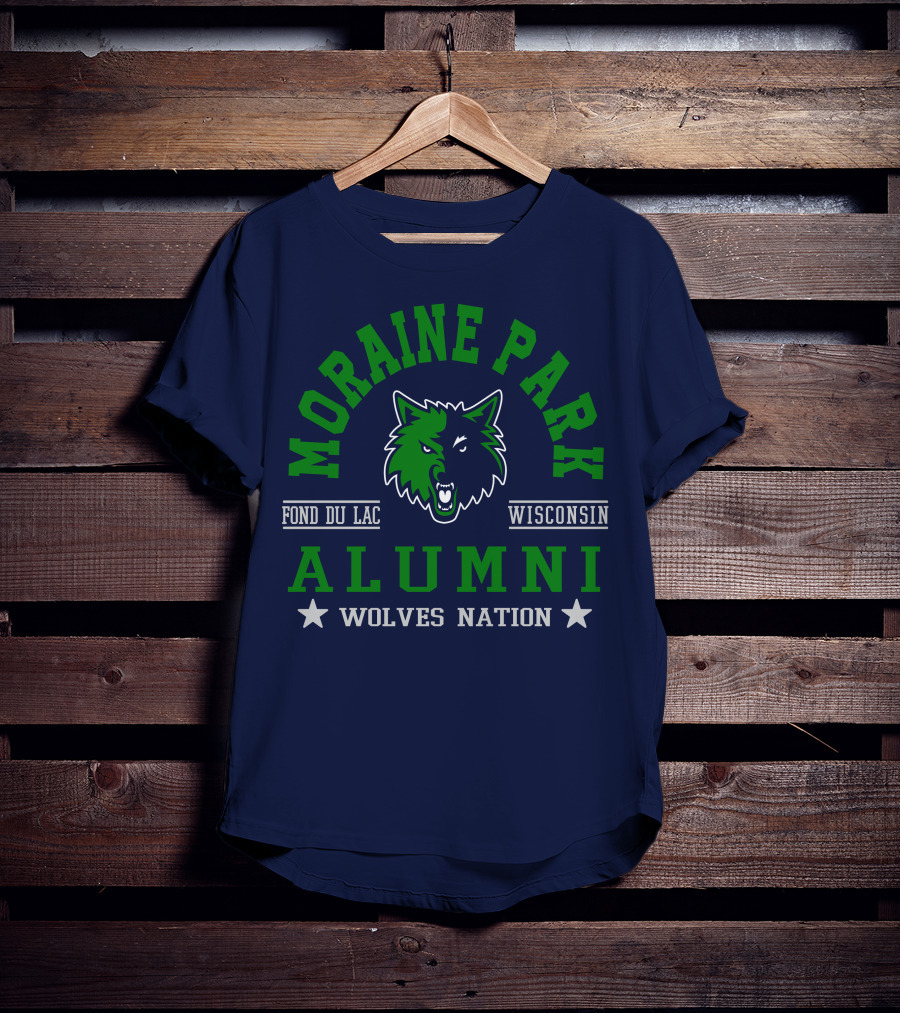Moraine Park Alumni Wolves Nation Fond Du Lac Wisconsin T-Shirt