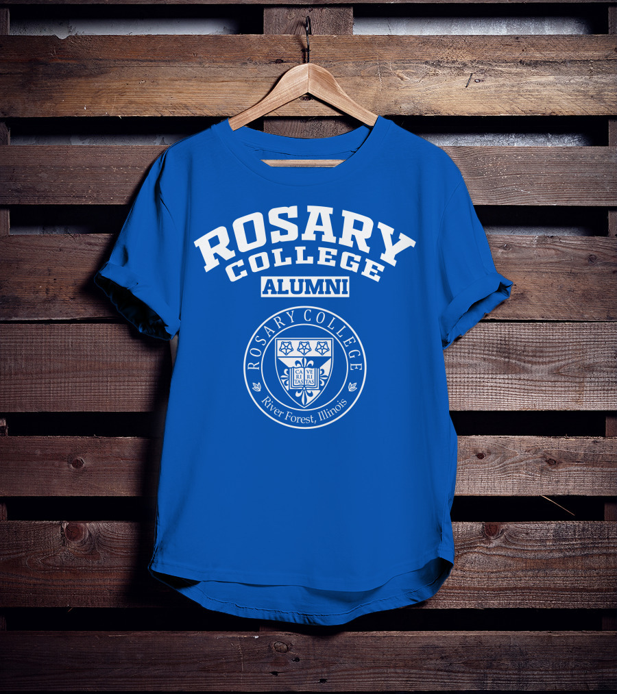 Rosary College Alumni River Forest Illinois T-Shirt
