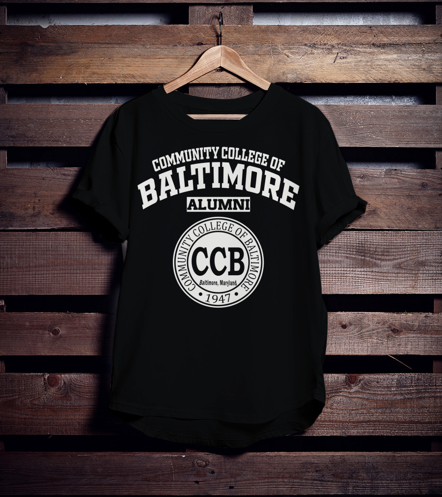 Community College Of Baltimore Alumni CCB 1947 Baltimore Maryland T-Shirt