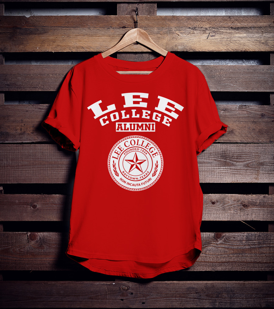 Lee College Alumni Baytown Texas Founded 1934 Non Incauta Futuri T-Shirt