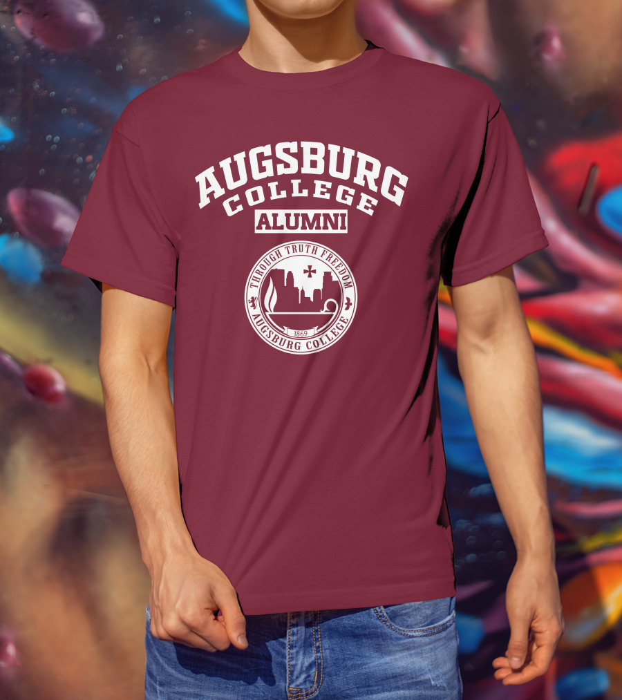 Augsburg College Alumni Through Truth Freedom 1869 T-Shirt