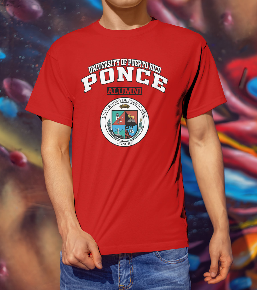 University Of Puerto Rico Ponce Alumni Universidad De Puerto Rico Ponce T-Shirt