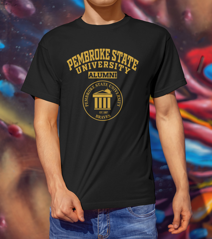 Pembroke State University Alumni Pembroke State University Braves Est. 1887 T-Shirt