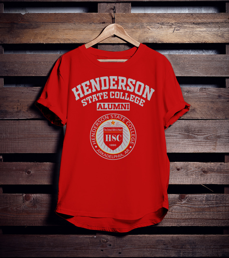 Henderson State College Alumni Arkadelphia AR HSC 1890 The School With A Heart T-Shirt
