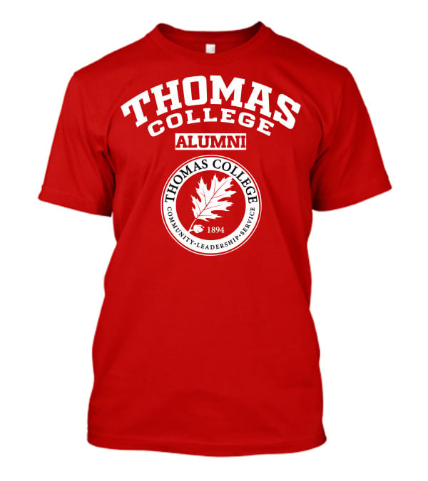Thomas College Alumni Community Leadership Service 1894 T-Shirt