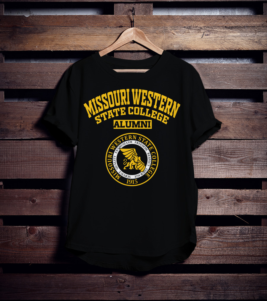Missouri Western State College Alumni 1915 Enthusiasm Freedom Courage Respect Service Quality T-Shirt