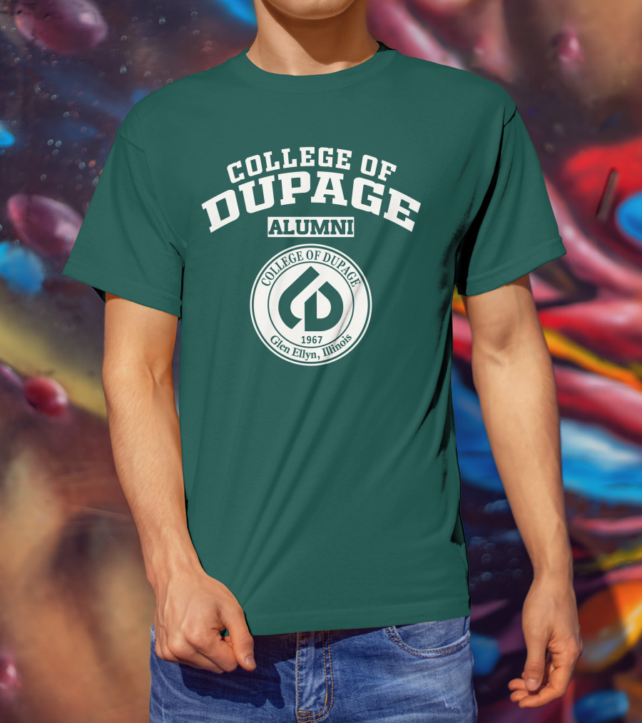College Of DuPage Alumni 1967 Glen Ellyn Illinois T-Shirt