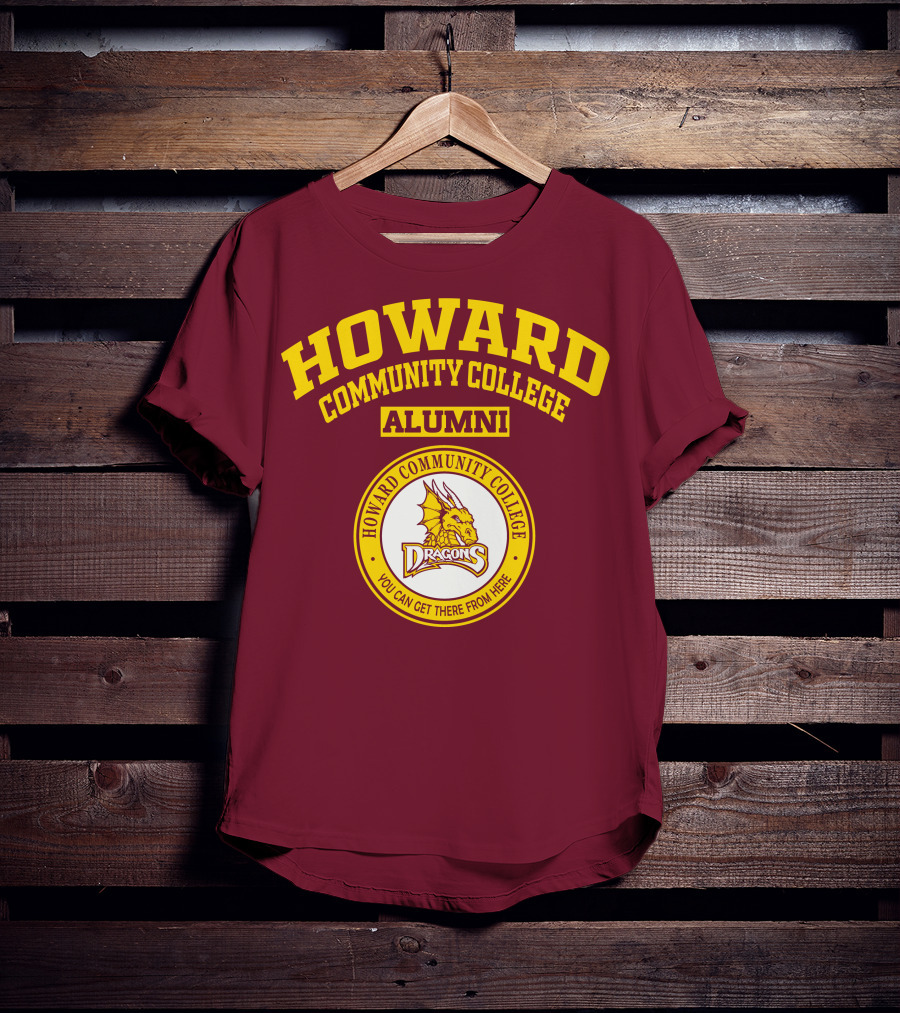Howard Community College Alumni Dragons You Can Get There From Here T-Shirt