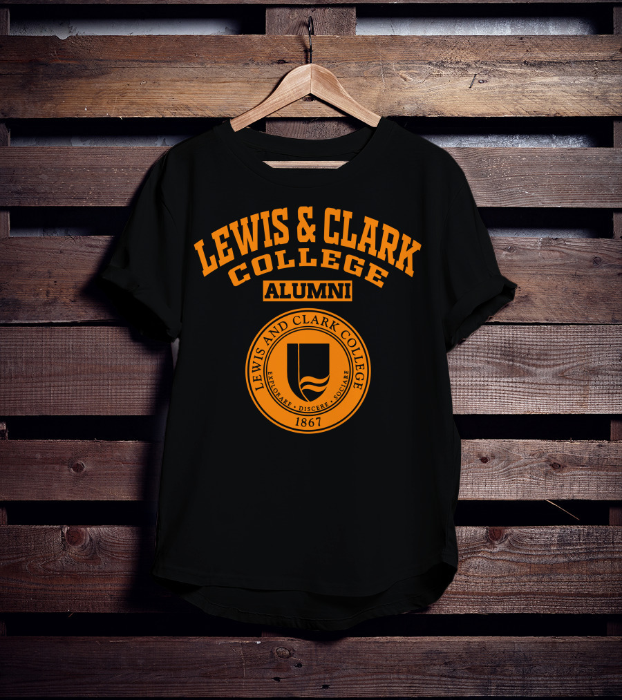 LEWIS And CLARK COLLEGE ALUMNI 1867 EXPLOARE DISCERE SOCIARE T-Shirt