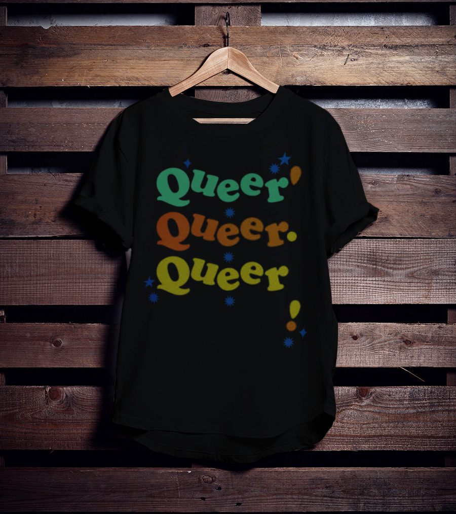 Queer Queer Queer Colorful Typography With Stars And Punctuation T-Shirt