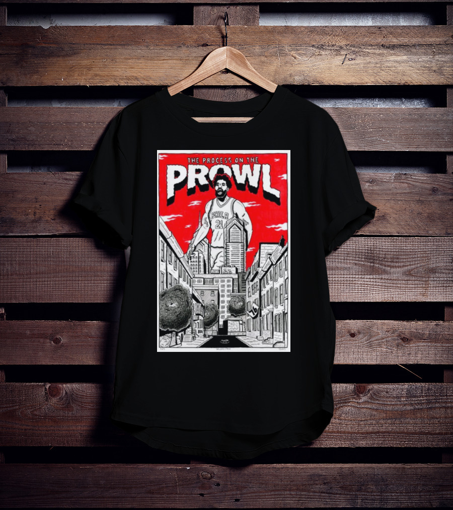 The Process On The Prowl Philadelphia 76ers Basketball Legend T-Shirt