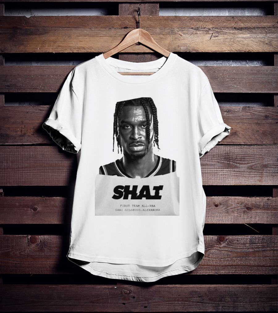 Sportscenter Shai First Team All-NBA Shai Gilgeous-Alexander T-Shirt
