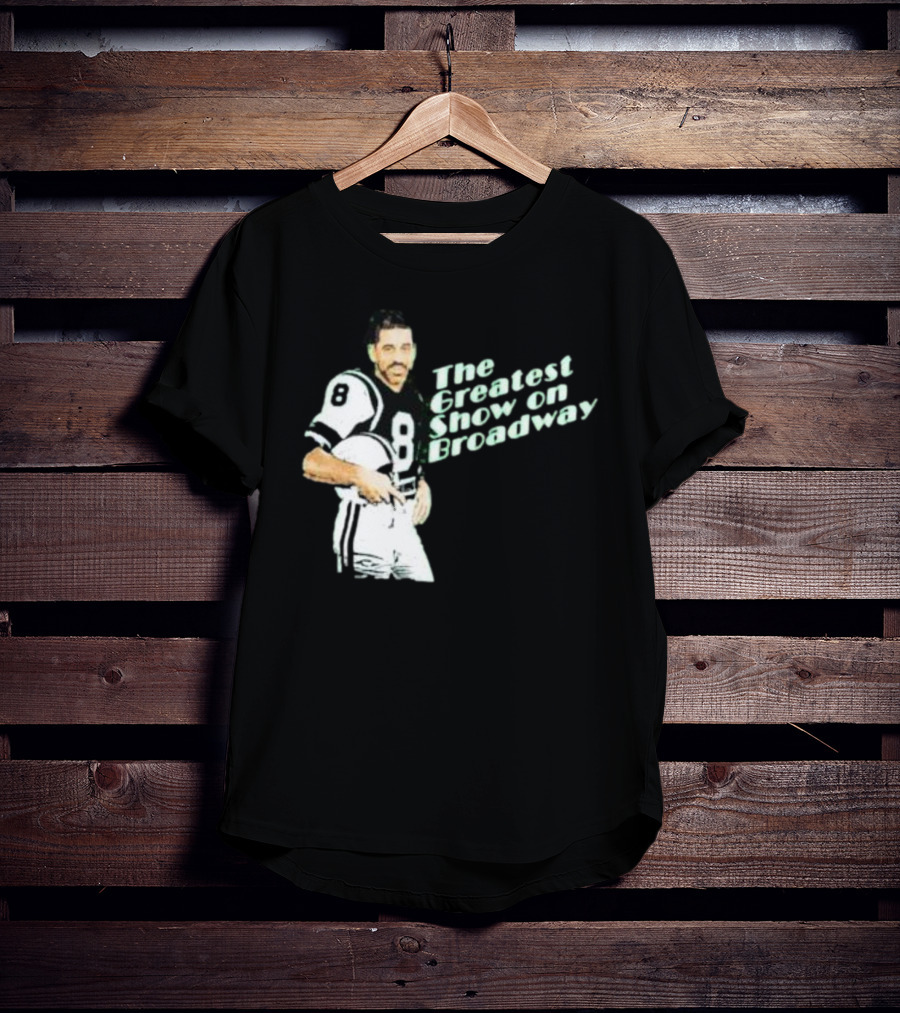 The Greatest Show On Broadway Football Icon With Number 8 Jersey T-Shirt