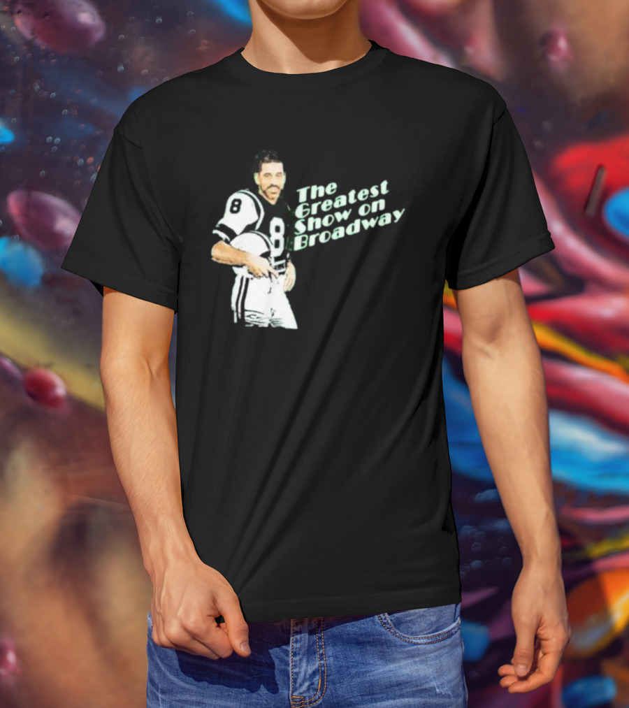 The Greatest Show On Broadway Football Icon With Number 8 Jersey T-Shirt