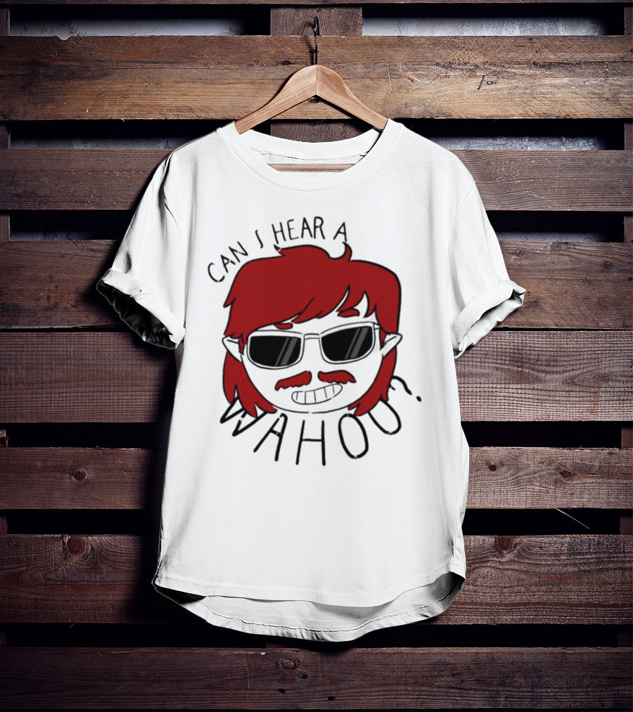 Can I Hear A Wahoo Red-Haired Character With Sunglasses T-Shirt