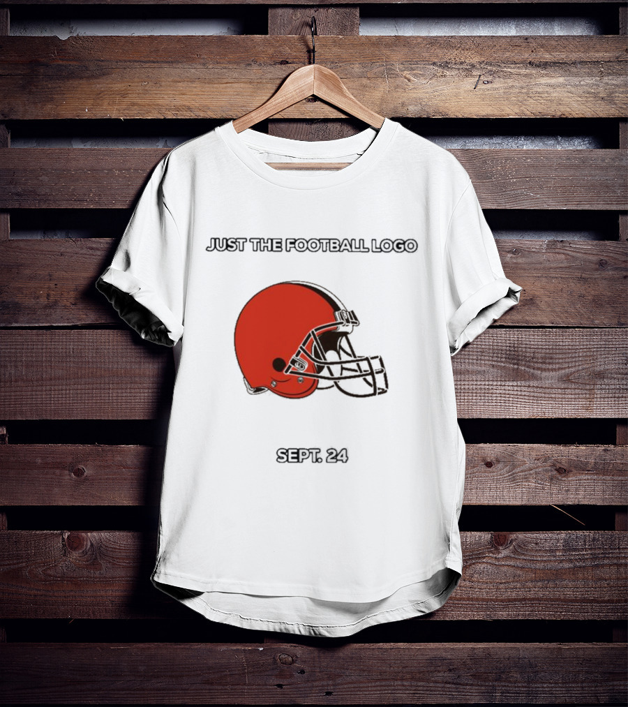 Cleveland Browns Just The Football Sept 24 T-Shirt