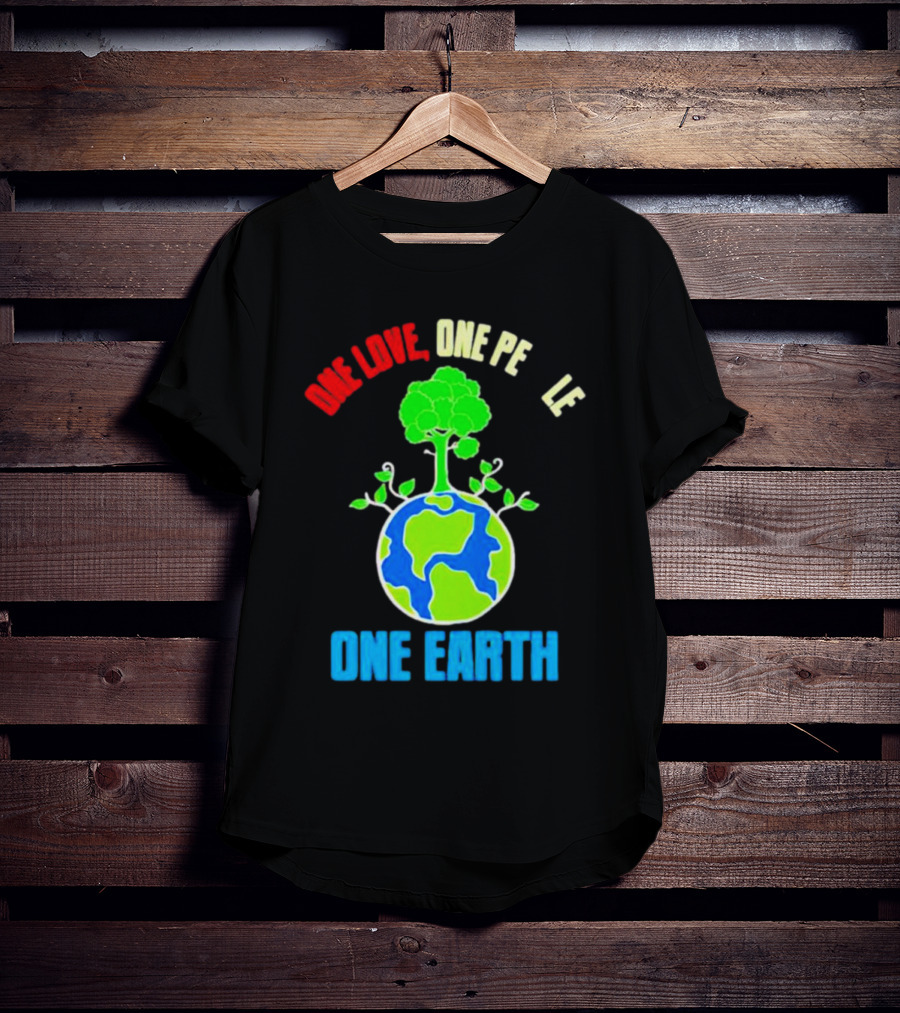 One Love One People One Earth Green Tree Globe Earth Day T-Shirt