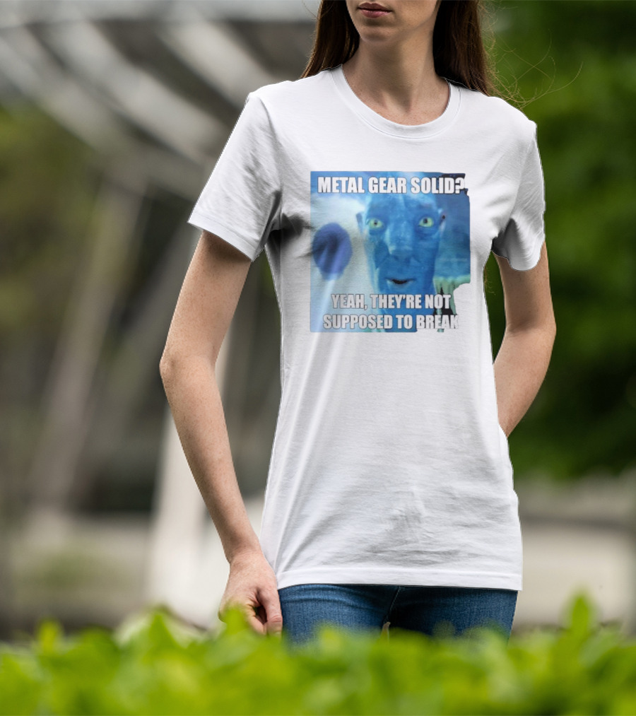 Metal Gear Solid? Yeah, They’re Not Supposed To Break T-Shirt