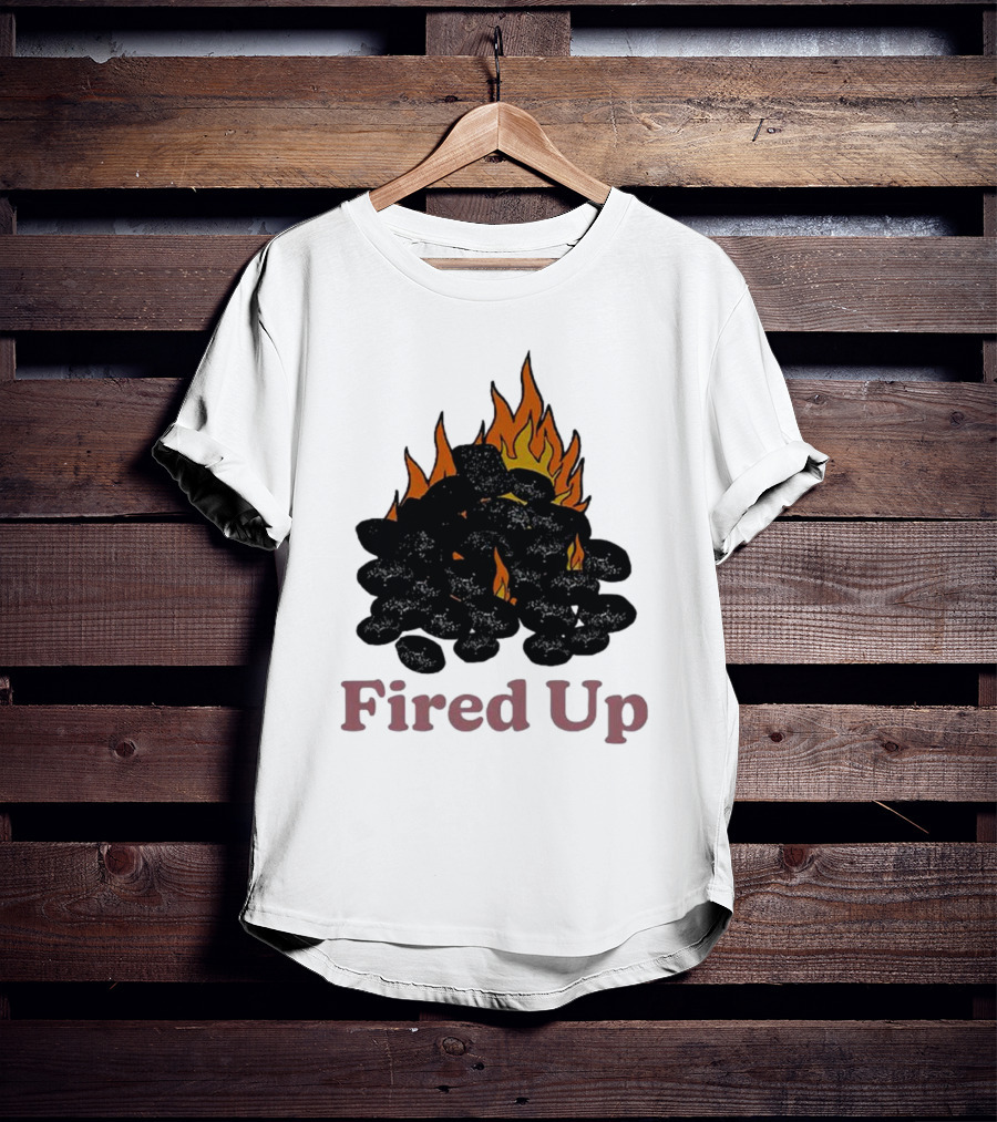 Fired Up Burning Coals And Flames T-Shirt