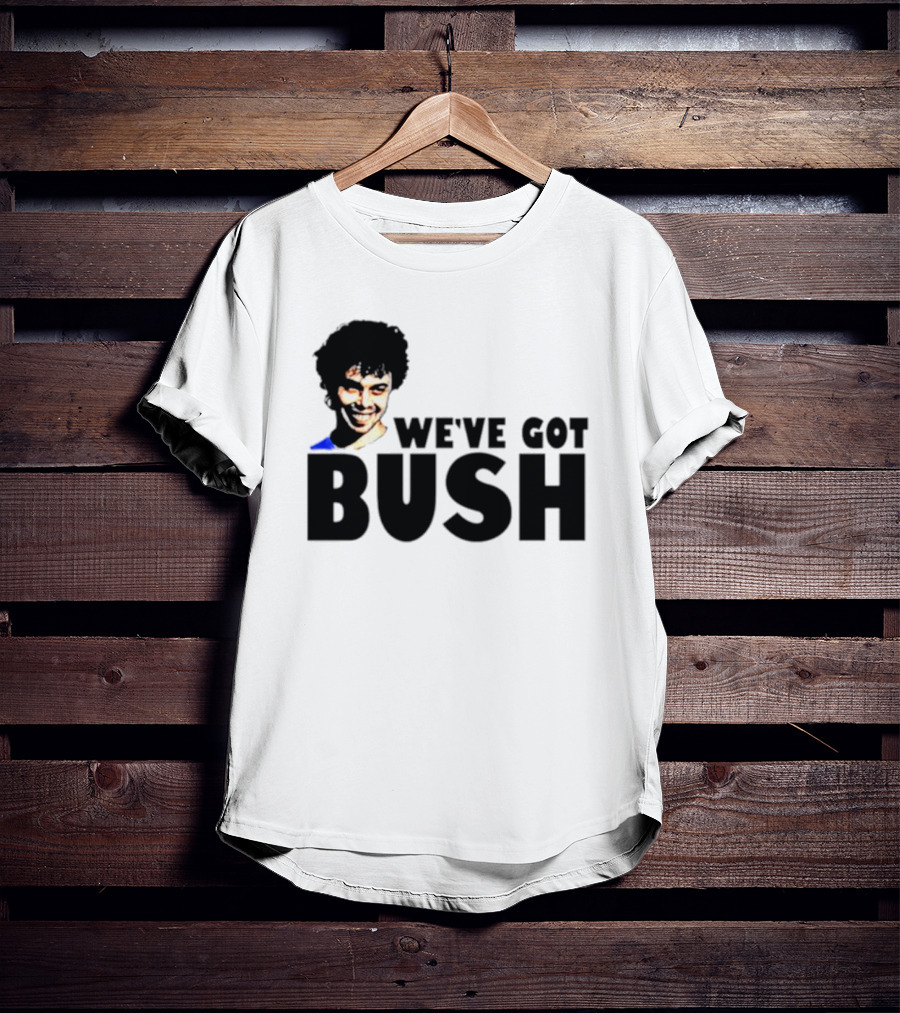 Revenge Of The Nerds We’ve Got Bush Quote 80s Movie Reference T-Shirt