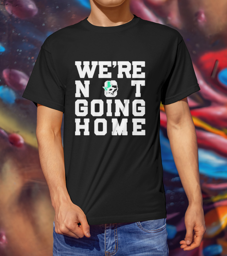 We’re Not Going Home Dallas Stars Hockey Texas Countdown T-Shirt