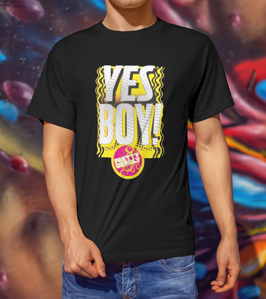 Yes Boy Pretty Deadly Neon Style Burst T-Shirt