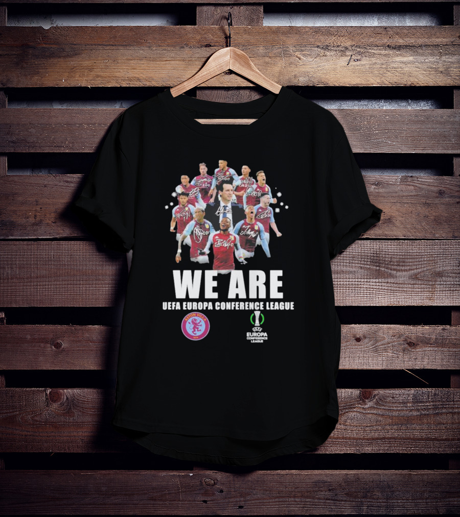Aston Villa We Are UEFA Europa Conference League With Player Signatures T-Shirt