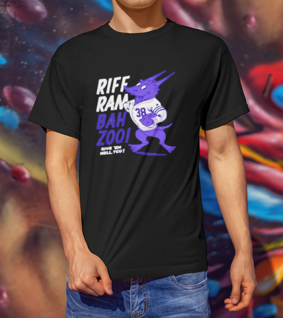Riff Ram Bah Zoo Give 'Em Hell TCU 38 Horned Frogs Football T-Shirt