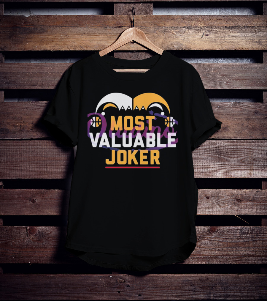 Most Valuable Joker Nikola Jokic Denver Nuggets Basketball Jester Hat T-Shirt
