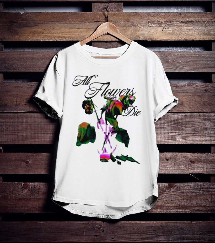 All Flowers Die Ekos Bigcartel Store Multicolored Wilted Roses T-Shirt
