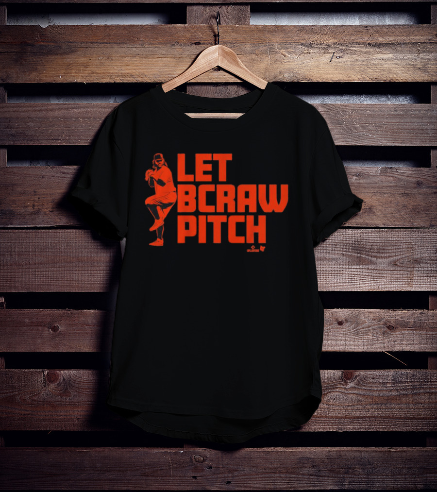Let BCraw Pitch Brandon Crawford T-Shirt
