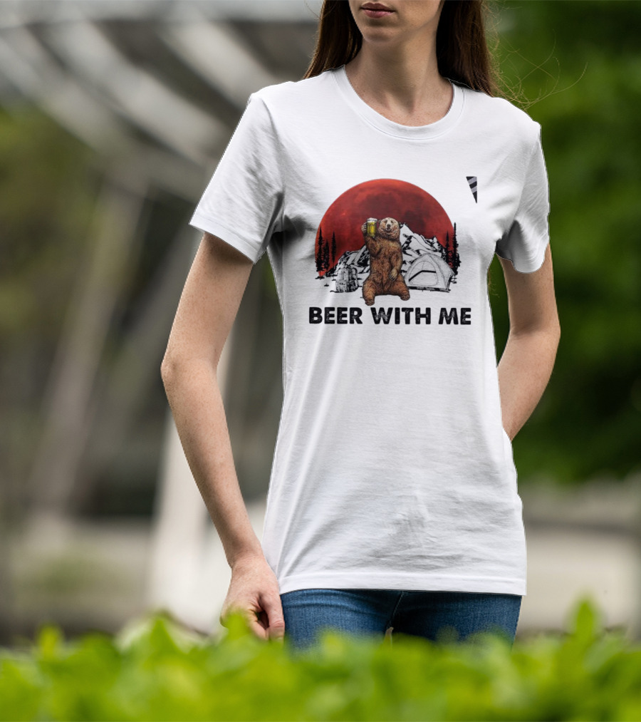 Beer With Me Bear Camping Moon Scene T-Shirt
