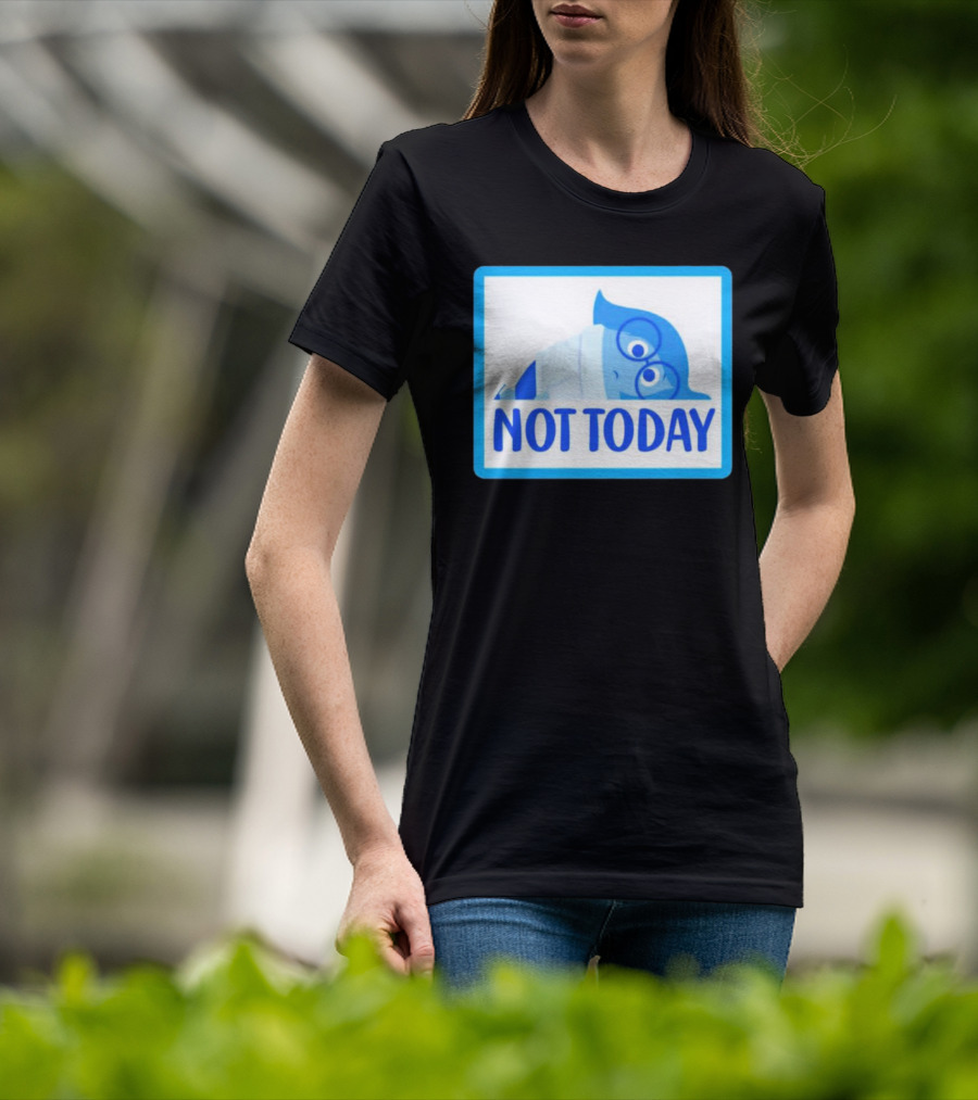Not Today Sadness Character Blue Glasses Image T-Shirt