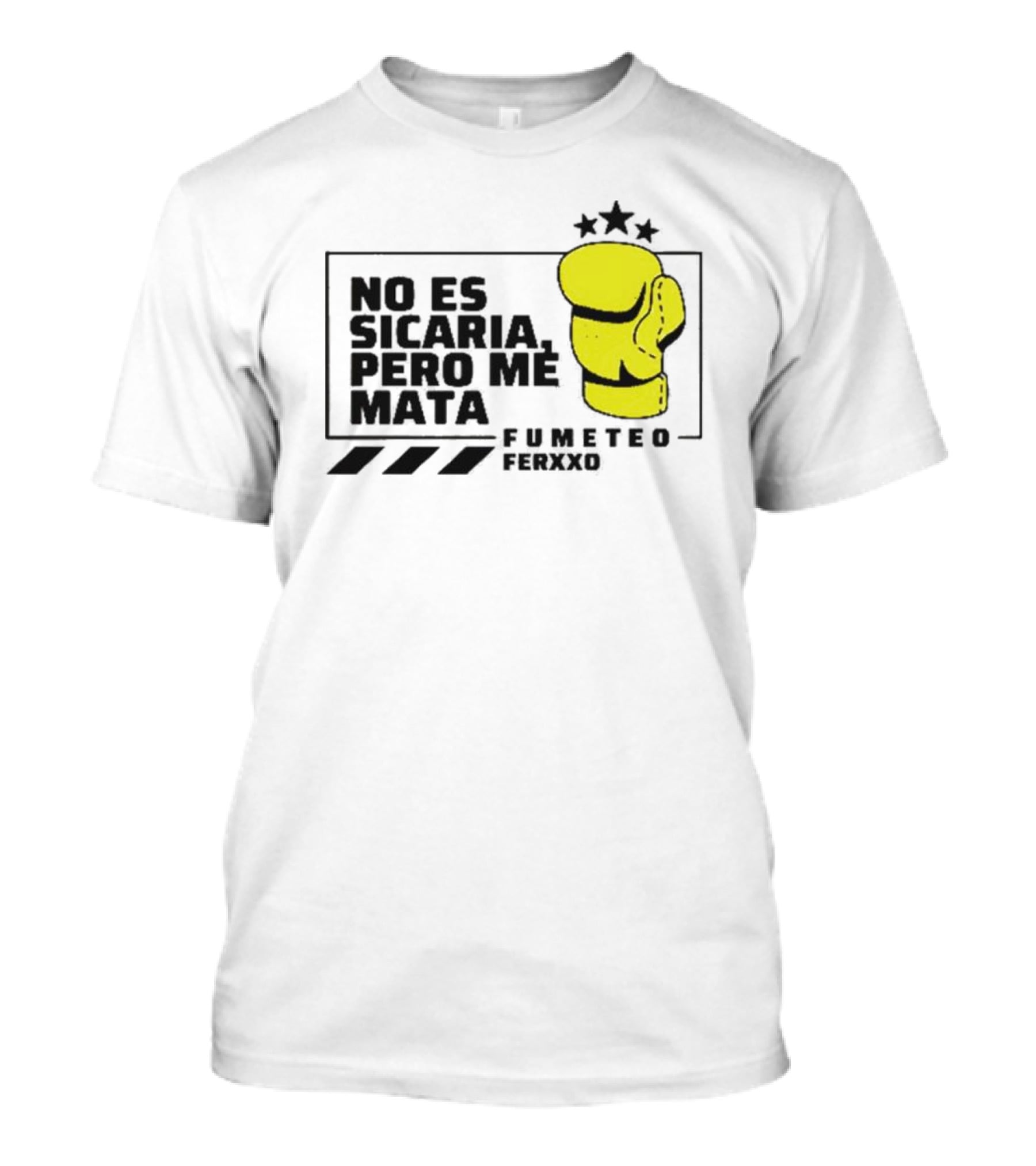 Fumeteo Ferxxo No Es Sicaria Pero Me Mata Boxing Glove Stars T-Shirt