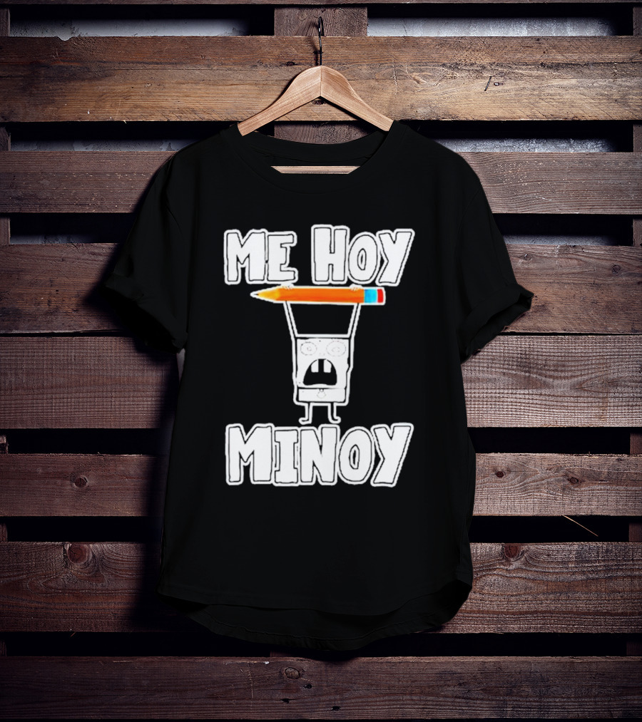 Me Hoy Minoy Doodle With Pencil SpongeBob Reference T-Shirt