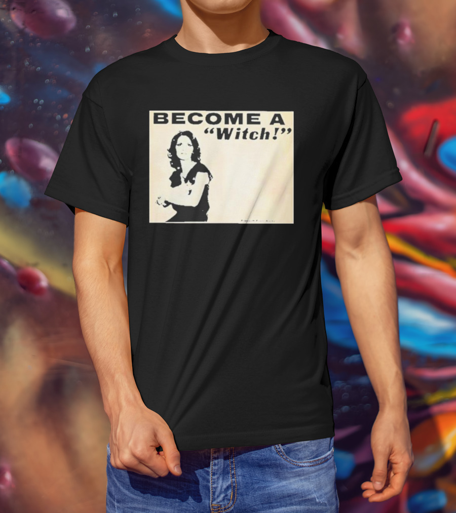 Become A Witch Letícia Freedom From Worry T-Shirt