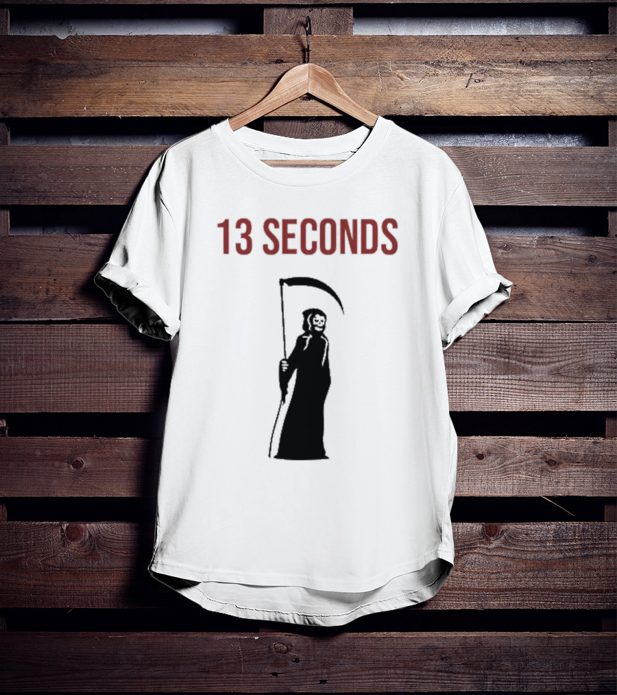13 Seconds Fear The Reaper Grim Reaper Scythe T-Shirt