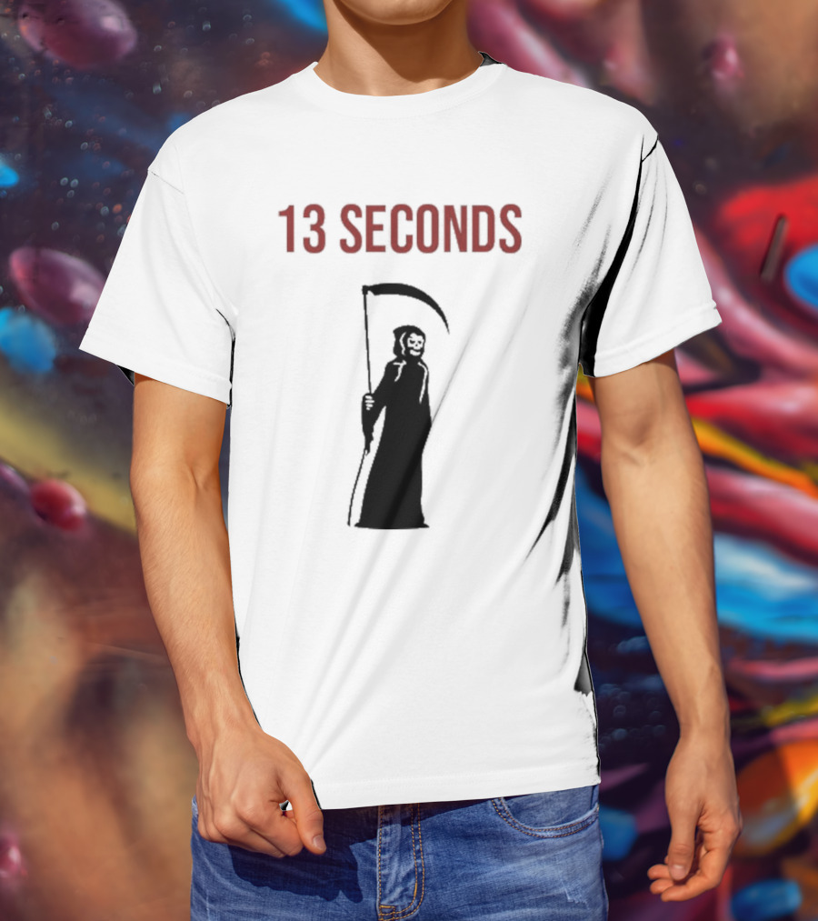 13 Seconds Fear The Reaper Grim Reaper Scythe T-Shirt