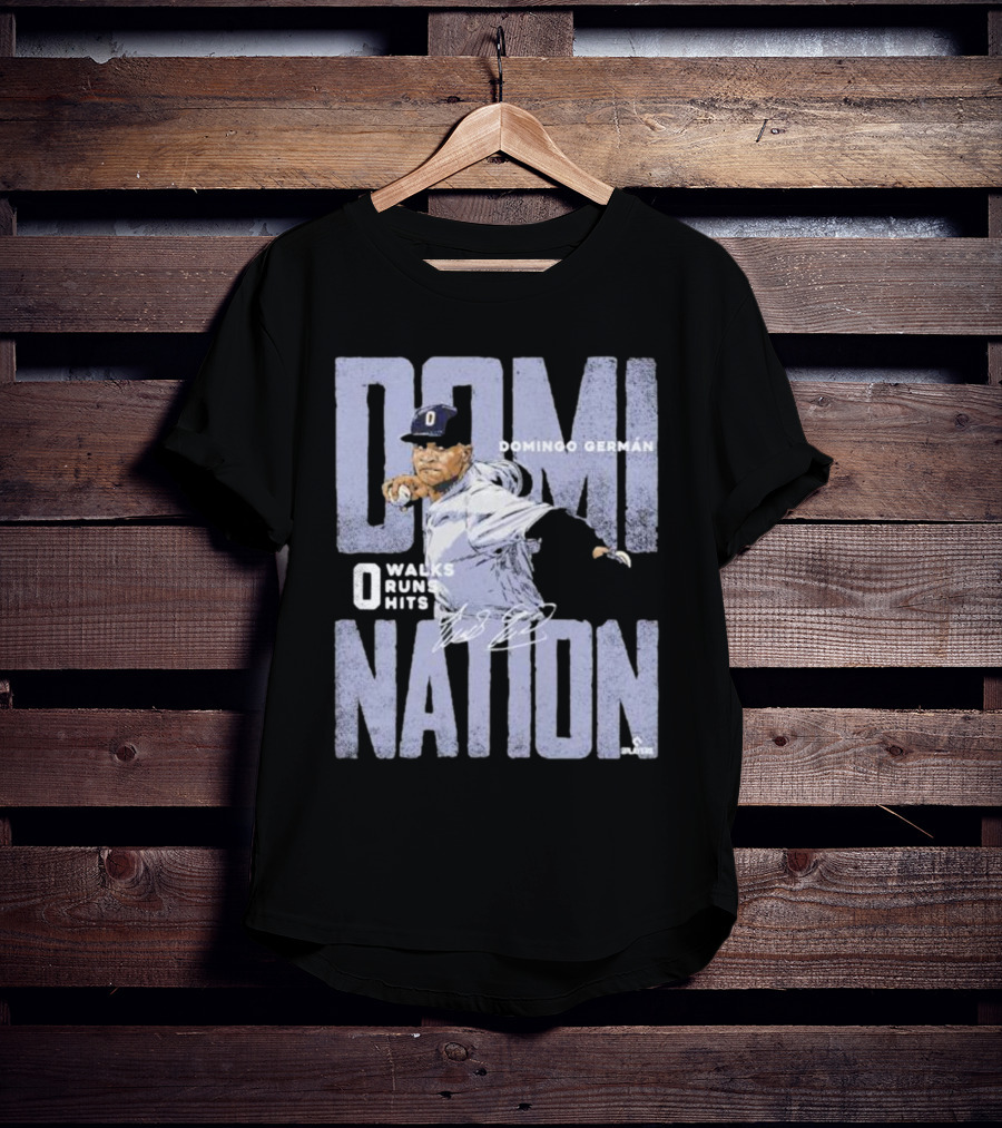 Domingo German New York Domination 0 Walks 0 Runs 0 Hits Perfect Game Signature T-Shirt