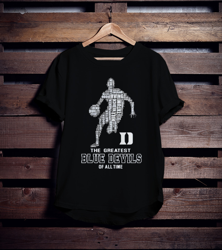 The Greatest Duke Blue Devils Basketball Players Of All Time T-Shirt