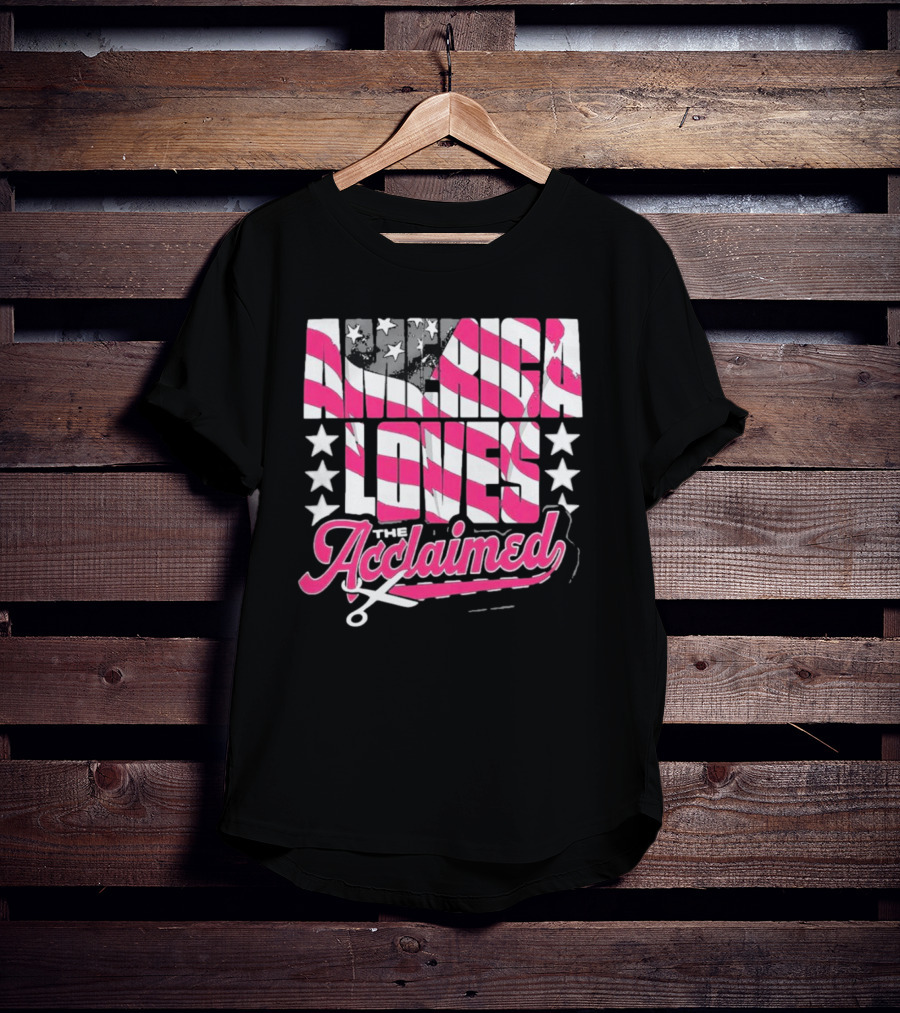 America Loves The Acclaimed Flag Stars T-Shirt