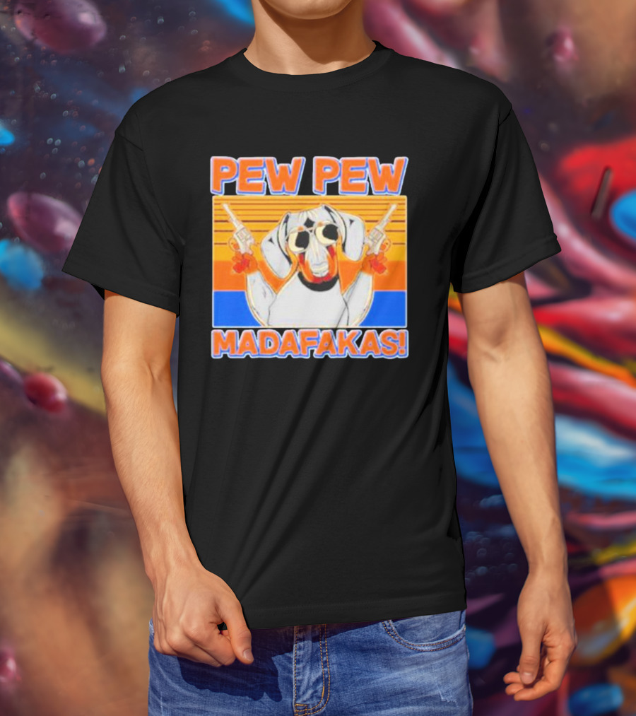 Pew Pew Madafakas Dachshund Dog Vintage Retro Guns T-Shirt