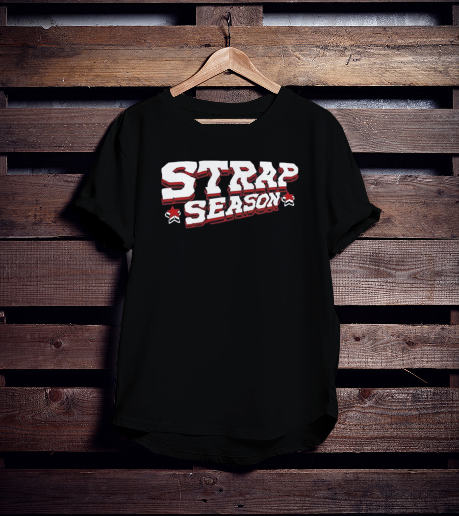 STRAP SEASON T-Shirt