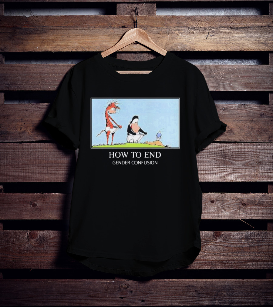 How To End Gender Confusion Calvin Hobbes Peanuts T-Shirt