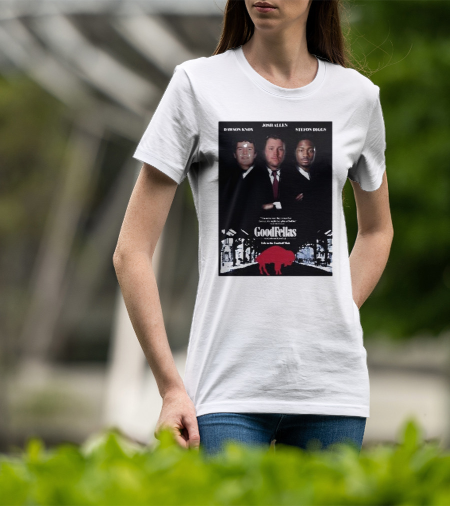 Buffalo Mafia Josh Allen Stefon Diggs Dawson Knox Goodfellas NFL Football T-Shirt