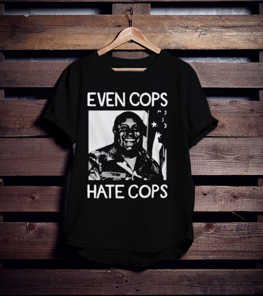 Even Cops Hate Cops Christopher Dorner American Flag T-Shirt