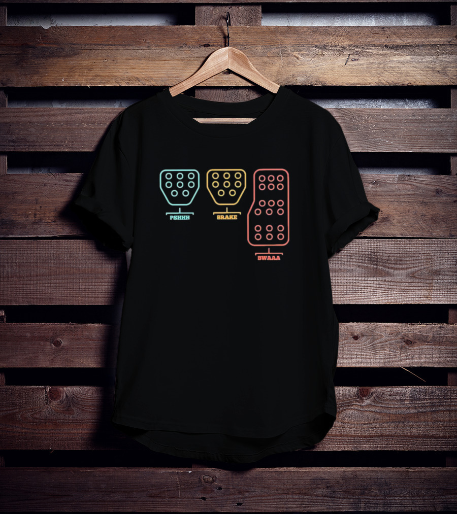 Pshhh Brake Bwaaa Racing Pedals T-Shirt