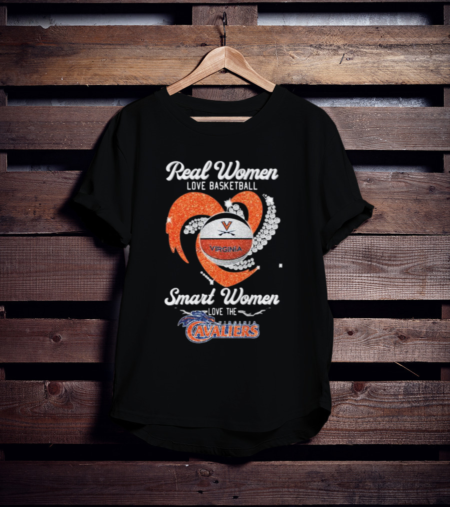 Real Women Love Basketball Smart Women Love The Virginia Cavaliers T-Shirt